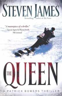 9780800733032-0800733037-The Queen: A Patrick Bowers Thriller (The Bowers Files)