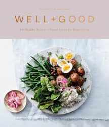 9781984823199-1984823191-Well+Good Cookbook: 100 Healthy Recipes + Expert Advice for Better Living