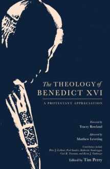 9781683593461-1683593464-The Theology of Benedict XVI: A Protestant Appreciation