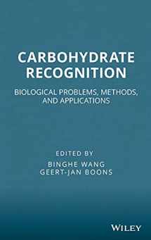 9780470592076-0470592079-Carbohydrate Recognition: Biological Problems, Methods, and Applications