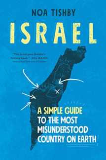 9781982144937-1982144939-Israel: A Simple Guide to the Most Misunderstood Country on Earth