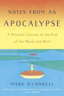 9780385543002-038554300X-Notes from an Apocalypse: A Personal Journey to the End of the World and Back