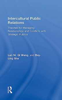 9781138189218-1138189219-Intercultural Public Relations: Theories for Managing Relationships and Conflicts with Strategic Publics