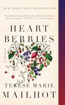 9781640091603-1640091602-Heart Berries: A Memoir