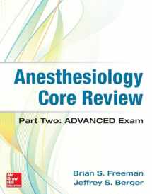 9781259641770-1259641775-Anesthesiology Core Review: Part Two ADVANCED Exam