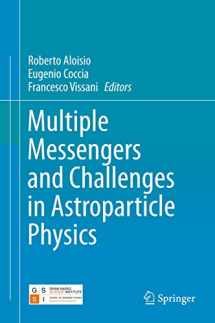 9783319654232-3319654233-Multiple Messengers and Challenges in Astroparticle Physics