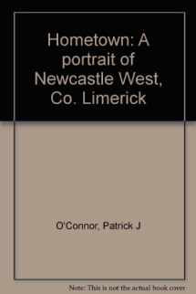9780953389605-095338960X-Hometown: A portrait of Newcastle West, Co. Limerick