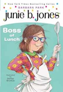 9780375802942-0375802940-Junie B., First Grader: Boss of Lunch (Junie B. Jones, No. 19)