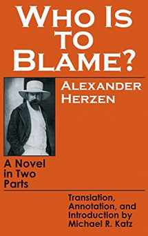 9780801414602-0801414601-Who Is to Blame?: A Novel in Two Parts