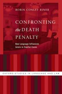 9780197545546-0197545548-Confronting the Death Penalty: How Language Influences Jurors in Capital Cases (Oxford Studies in Language and Law)