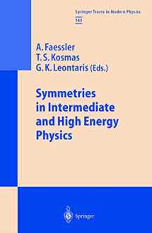 9783540666981-3540666982-Symmetries in Intermediate and High Energy Physics (Springer Tracts in Modern Physics, 163)