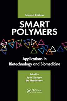 9780367388829-0367388820-Smart Polymers: Applications in Biotechnology and Biomedicine