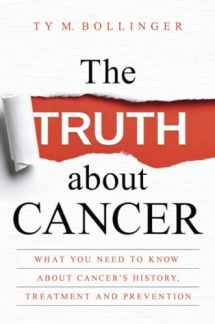 9781781807613-1781807612-Truth About Cancer