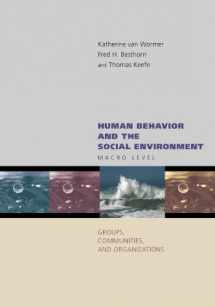 9780195187540-0195187547-Human Behavior and the Social Environment: Macro Level: Groups, Communities, and Organizations