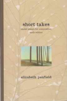 9780321014702-0321014707-Short Takes: Model Essays for Composition