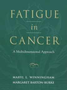 9780763706302-0763706302-Fatigue in Cancer: A Multidimensional Approach