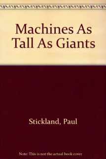 9780394953755-0394953754-Machines as Tall as Giants