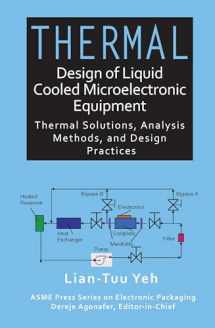 9780791861936-0791861937-Thermal Design of Liquid Cooled Microelectronic Equipment