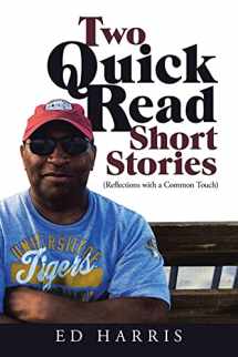 9781665533836-1665533838-Two Quick Read Short Stories: (Reflections with a Common Touch)