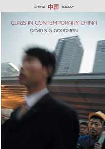 9780745653372-0745653375-Class in Contemporary China (China Today)
