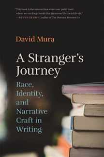 9780820353685-082035368X-A Stranger's Journey: Race, Identity, and Narrative Craft in Writing