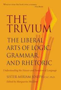 9780967967509-0967967503-The Trivium: The Liberal Arts of Logic, Grammar, and Rhetoric
