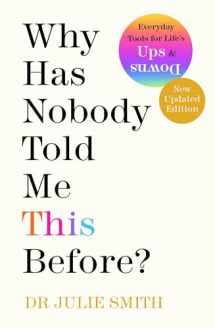 9780241529720-0241529727-Why Has Nobody Told Me This Before?: The No 1 Sunday Times Bestseller 2022