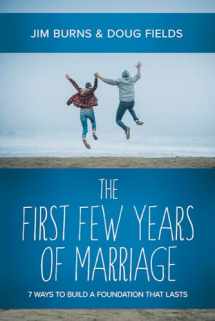 9780781411981-078141198X-The First Few Years of Marriage: 8 Ways to Strengthen Your “I Do”