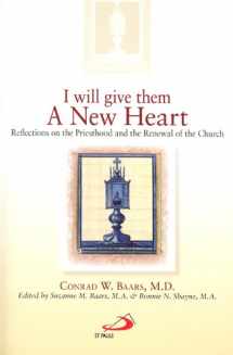 9780818912450-0818912456-I Will Give Them a New Heart: Reflections on the Priesthood and the Renewal of the Church
