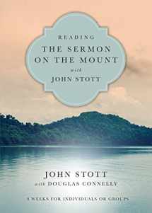 9780830831937-0830831932-Reading the Sermon on the Mount with John Stott: 8 Weeks for Individuals or Groups (Reading the Bible with John Stott Series)
