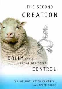 9780374141233-0374141231-The Second Creation: Dolly and the Age of Biological Control