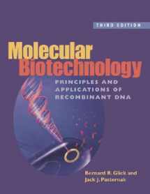 9781555812690-1555812694-Molecular Biotechnology: Principles and Applications of Recombinant DNA
