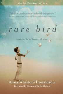 9781601425201-1601425201-Rare Bird: A Memoir of Loss and Love