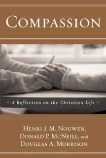 9780385517522-0385517521-Compassion: A Reflection on the Christian Life