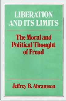9780029002100-0029002109-Liberation and Its Limits: The Moral and Political Thought of Freud
