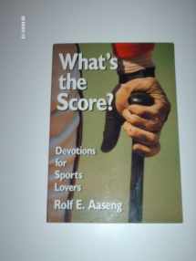 9780801002076-0801002079-What's the Score: Devotions for Sports Lovers