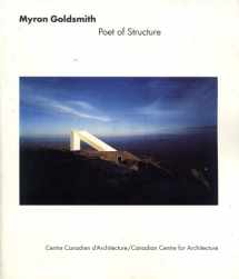 9780920785423-0920785425-Myron Goldsmith: Poet of Structure