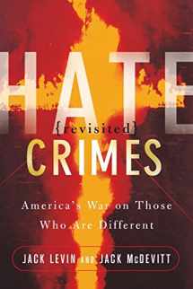 9780813339221-0813339227-Hate Crimes Revisited: America's War On Those Who Are Different