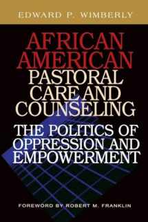 9780829816815-082981681X-African American Pastoral Care and Counseling:: The Politics of Oppression and Empowerment