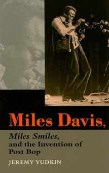 9780253219527-0253219523-Miles Davis, Miles Smiles, and the Invention of Post Bop
