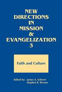 9781570752582-1570752583-New Directions in Mission and Evangelization 3: Faith and Culture (Bk. 3)