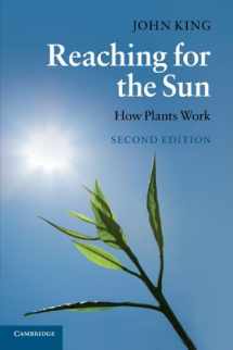 9780521736688-0521736684-Reaching for the Sun: How Plants Work