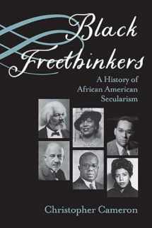 9780810140790-0810140799-Black Freethinkers: A History of African American Secularism (Critical Insurgencies)