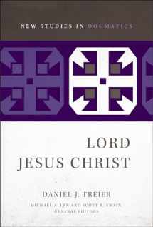 9780310491774-0310491770-Lord Jesus Christ (New Studies in Dogmatics)