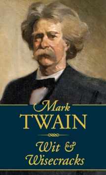 9780880880800-0880880805-Mark Twain: Wit and Wisecracks (Americana Pocket Gift Editions)