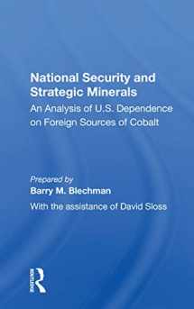 9780367157906-036715790X-National Security And Strategic Minerals: An Analysis Of U.s. Dependence On Foreign Sources Of Cobalt
