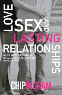9780801017070-0801017076-Love, Sex, and Lasting Relationships: God's Prescription for Enhancing Your Love Life