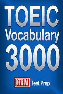 9781517510916-1517510910-Official TOEIC Vocabulary 3000 : Become a True Master of TOEIC Vocabulary! (Vocabulary 3000 Series)
