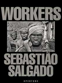 9780893815257-089381525X-Sebastião Salgado: Workers: An Archaeology of the Industrial Age
