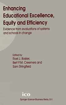 9780792361381-0792361385-Enhancing Educational Excellence, Equity and Efficiency: Evidence from Evaluations of Systems and Schools in Change